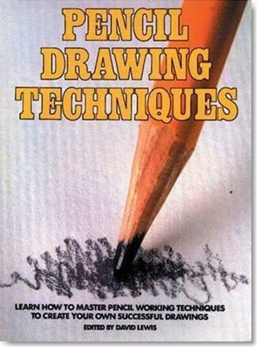 Dữ liệu cho kiến trúc - xây dựng: Pencil Drawing Techniques