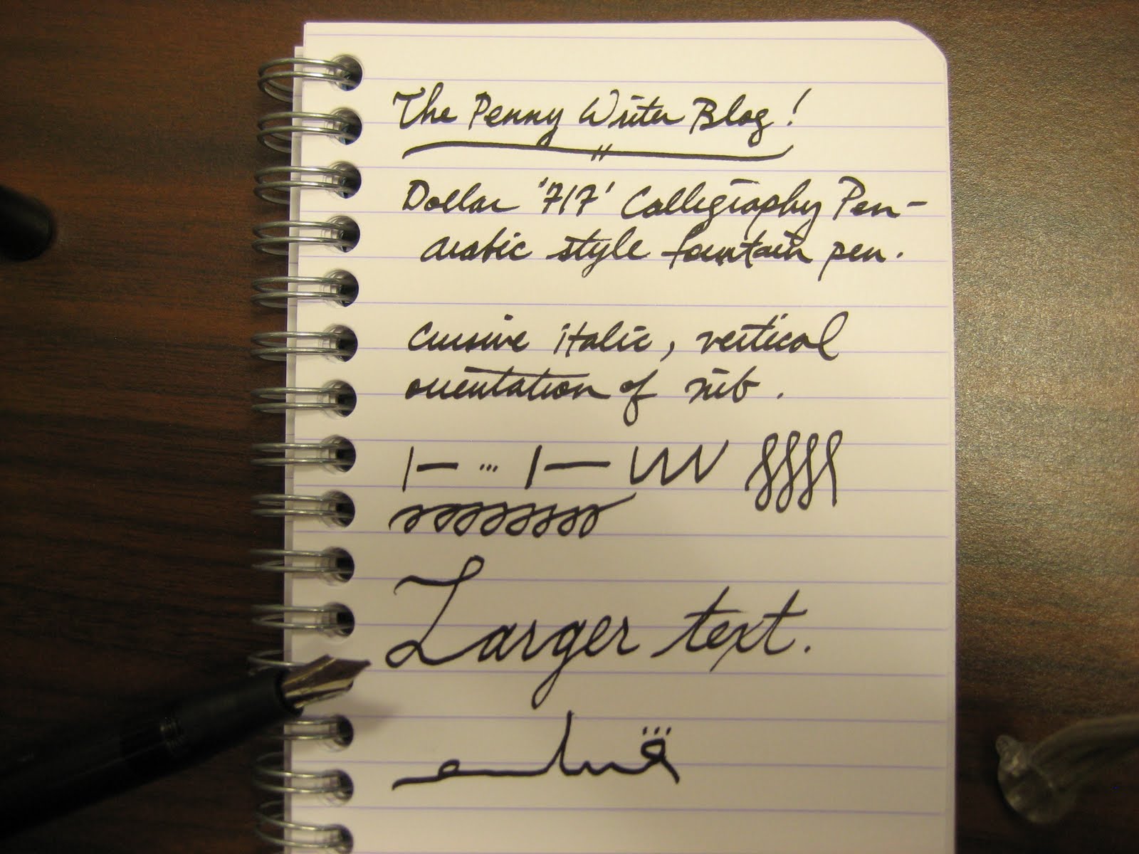 The Penny Writer.: Dollar Calligraphy Fountain Pen Review