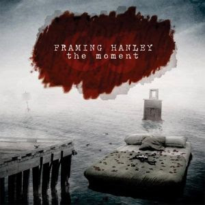 Framing Hanley - The Moment (2008)