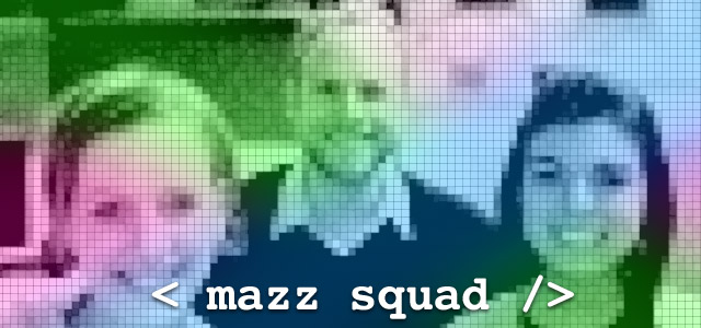 Mazz Squad