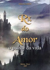 "RX do Amor - O Pulsar da Vida"