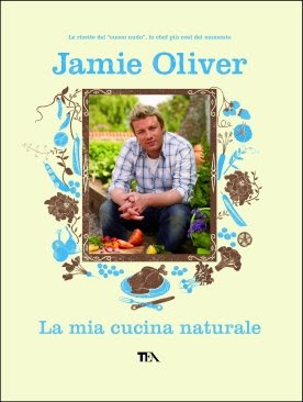 La+mia+cucina+naturale_Jamie+Oliver