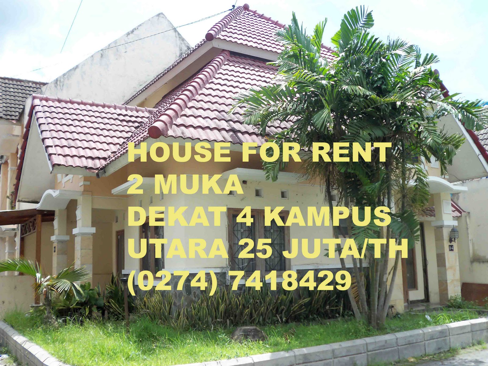 ALL RENT /SEWA RUMAH KOSONGAN FOR PROPERTY IN JOGJA HOUSE FOR RENT