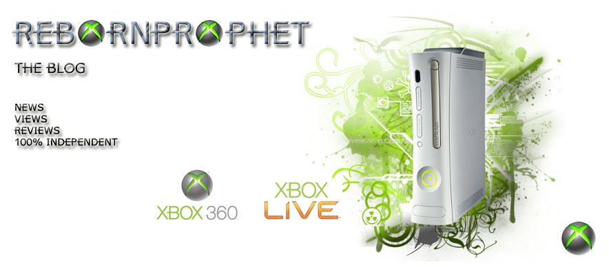 RebornProphet - Independent Xbox 360 blog.