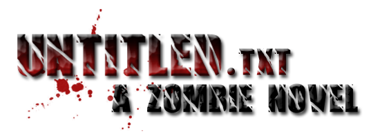 Untitled.txt - A Zombie Novel