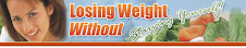 Lose Weight Without Starving