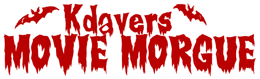 Kdaver's Movie Morgue