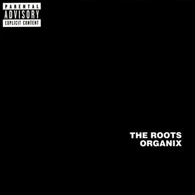 The+Roots+Organix.jpg