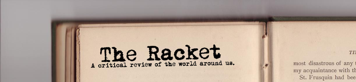 THE RACKET