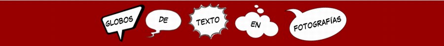 Globos de texto en fotografías.