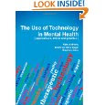The Use of Technology in Mental Health