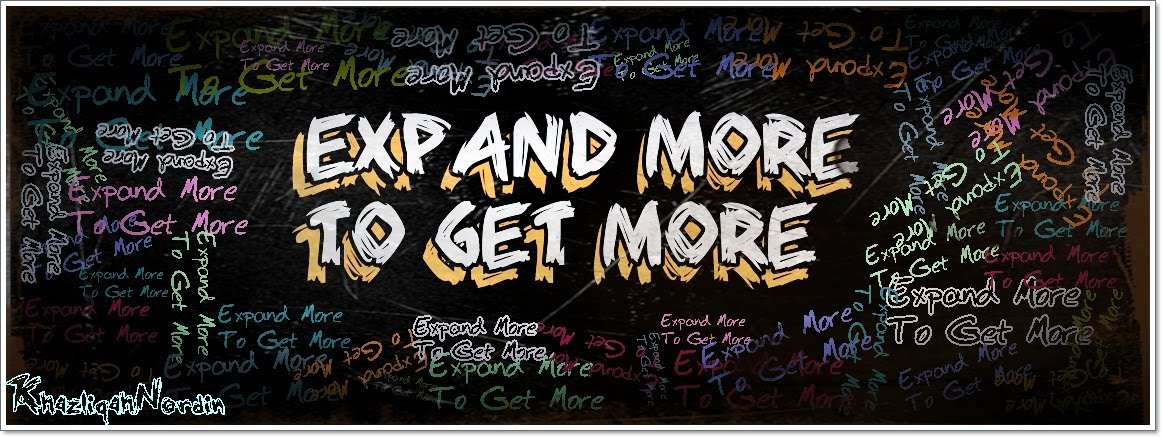 Expand More To Get More