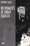 Recordações de andar exausto