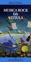 Musica Rock da Vittula - Mikael Niemi