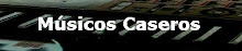 Músicos Caseros