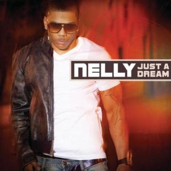 Lirik Lagu: Nelly - Just A Dream
