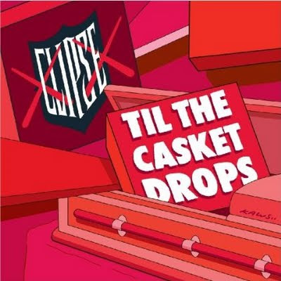 Clipse_-_Till_The_Casket_Drops.jpg