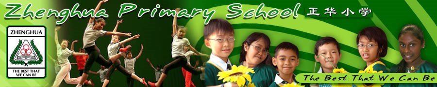 ZHENGHUA PRIMARY SCHOOL'S HEALTHSITE!