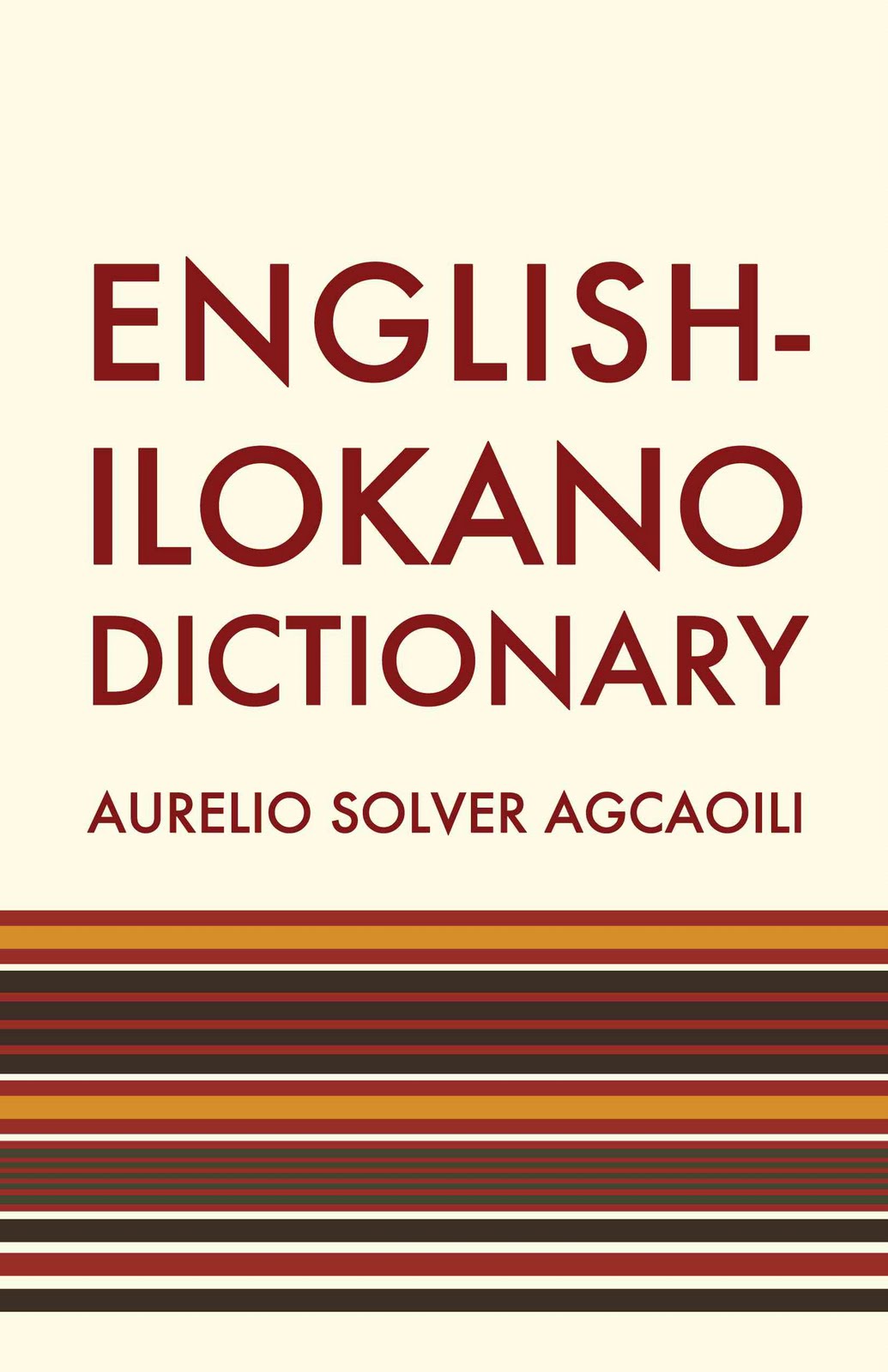 Apon Ti Exilo Contemporary English Ilokano Dictionary