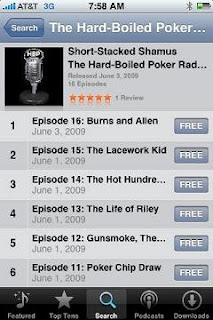You can listen to the Hard-Boiled Poker Radio Show on your iPhone