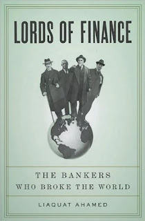 Lords of Finance Liaquat Ahamed Buiness Book Award Winner