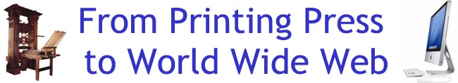 From Printing Press to World Wide Web