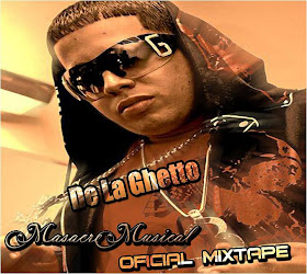 Reggaeton Imparable De La Ghetto Masacre Musical Oficial Mixtape 2007