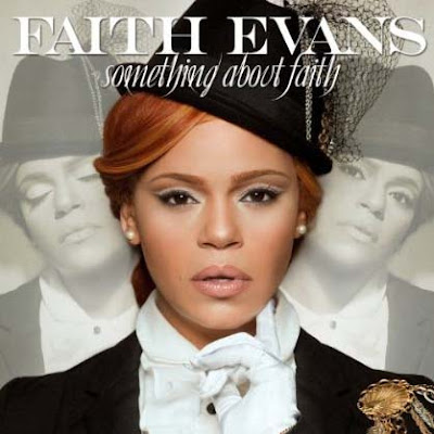 >Chronique // Faith Evans – Something About Faith