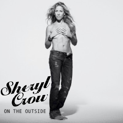 Just Cd Cover: Sheryl Crow: On The Outside (MBM Single Cover) Song from