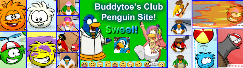 Buddytoe's Club Penguin Awesome Site!