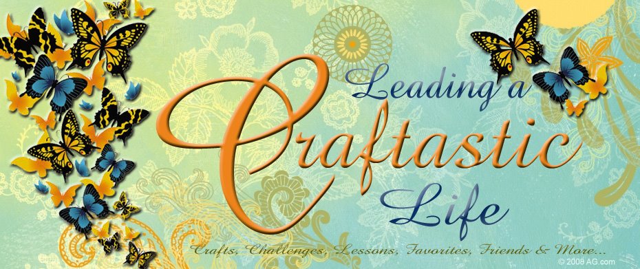 Leading A Craftastic Life