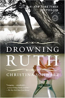 Drowning Ruth: A Novel By Christina Schwarz