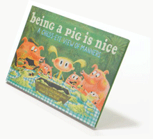 [BEINGPIG.gif]