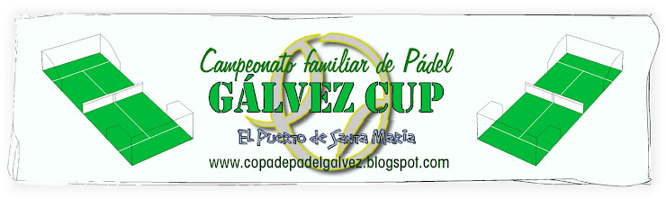 COPA DE PÁDEL FAMILIA GÁLVEZ