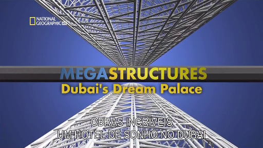 cover Obras Incríveis Um Hotel De Sonho No Dubai Legendado