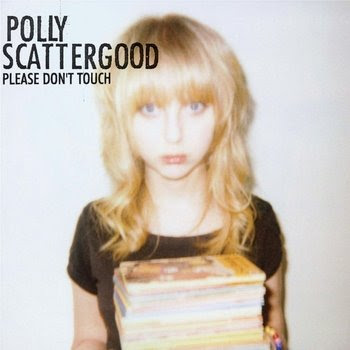 Polly Scattergood - Please Don't Touch
