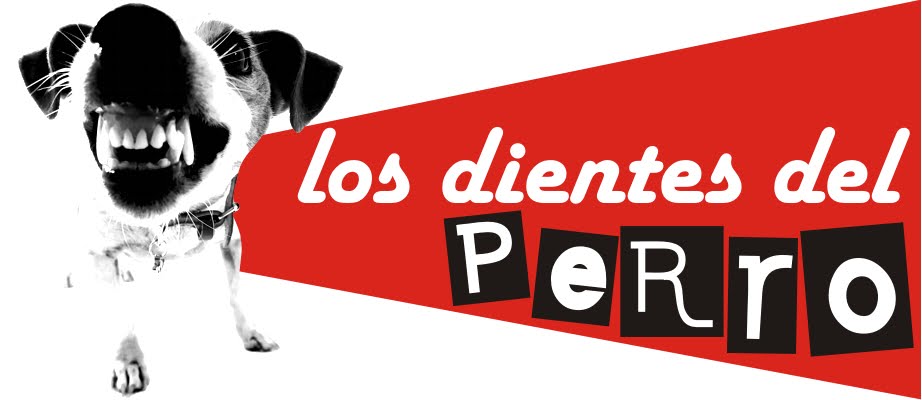 LOS DIENTES DEL PERRO
