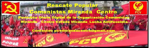 Rescate Popular Comunistas Miranda Centro