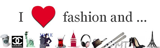 I  ♥  fashion and ...