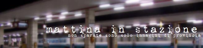 mattina in stazione