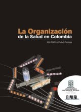 La Organización de la Salud en Colombia