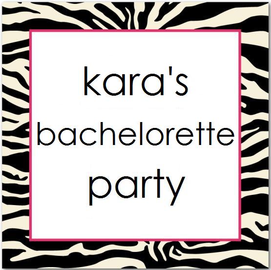 Kara's Bachelorette Party