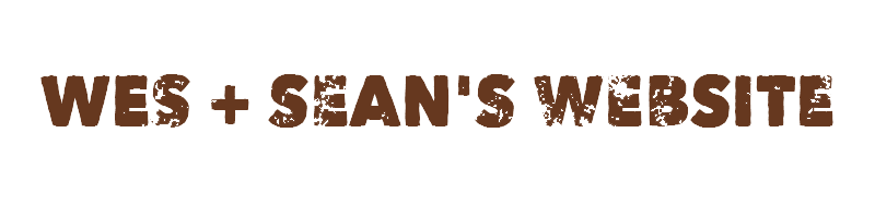 Wes + Sean's website.