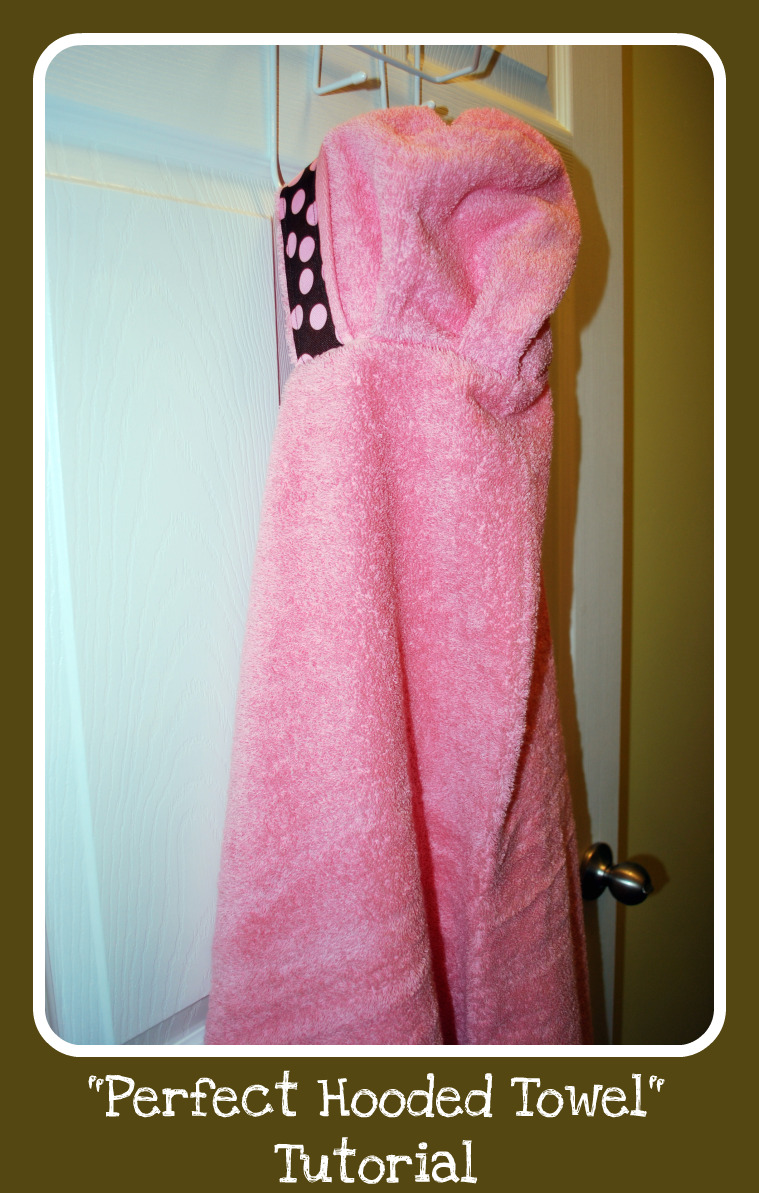 my life as a craftaholic! The 'Perfect Hooded Towel' Tutorial