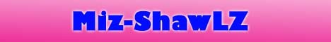 ♥♥♥ miZ - shawLZ ♥♥♥