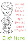 Guest Designer Of The Month...