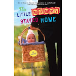 Read the Book: This Little Mommy Stayed Home
