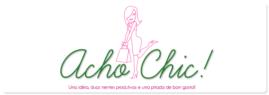 Acho Chic!!
