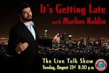 It's Getting Late with Markus Kublin