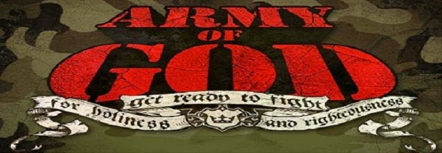 ｡◕‿◕｡ | * [ Army Of God ] * | ｡◕‿◕｡